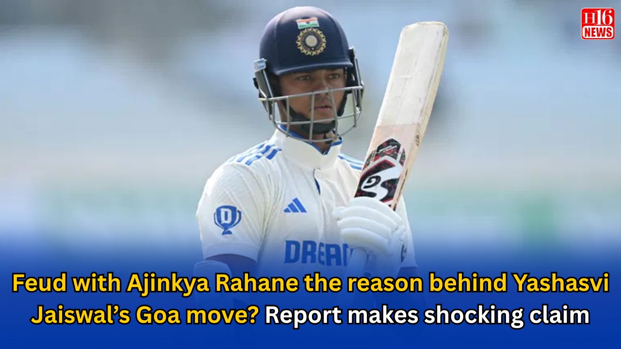 Feud with Ajinkya Rahane the reason behind Yashasvi Jaiswal’s Goa move? Report makes shocking claim